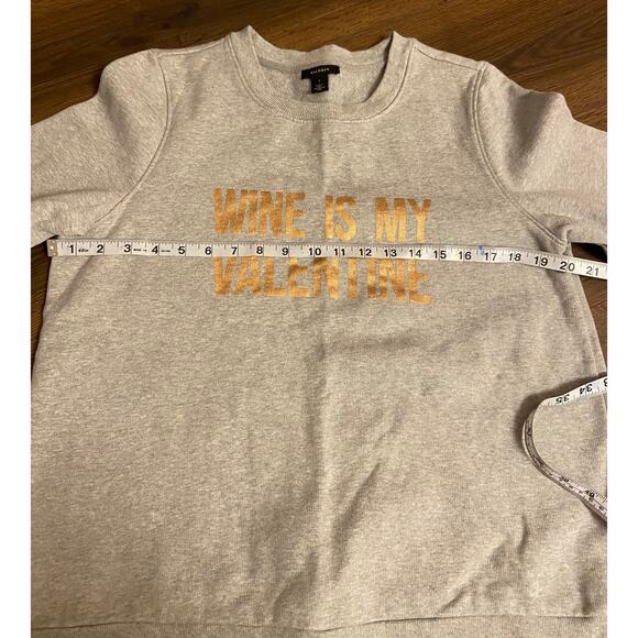 Wine is my Valentine Halogen sweatshirt size: 1 (small) - Picture 6 of 6